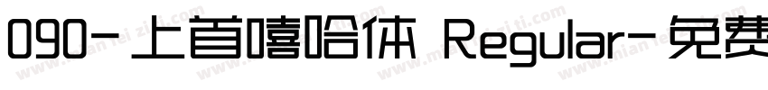 090-上首嘻哈体 Regular字体转换